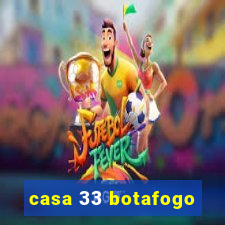 casa 33 botafogo